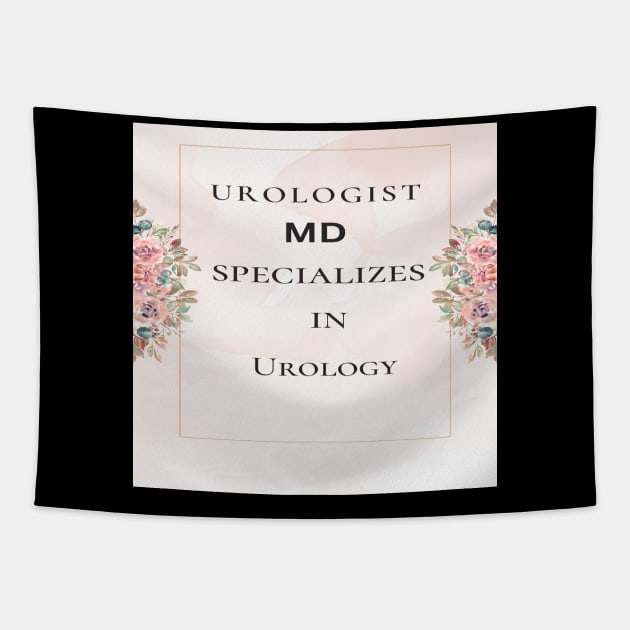 Urologist doctor,MD in urology T-shirt Tapestry by T-shirts  international:"Experienced fashion T-shirt designer at T-shirts International, crafting stylish and innovative designs that elevate your look. 🎨