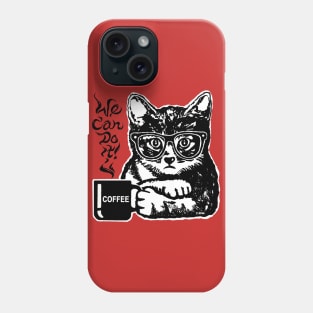 Funny cat motivated by coffee Phone Case