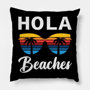 Hola Beaches Pillow