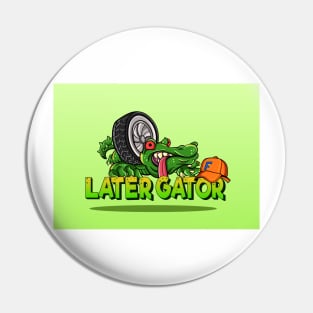 Florida Gators - Later Gator! gator with tire Pin