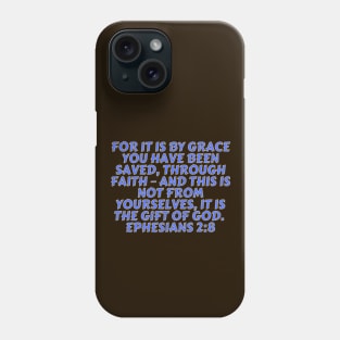 Bible Verse Ephesians 2:8 Phone Case