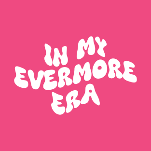 In My Evermore Era T-Shirt