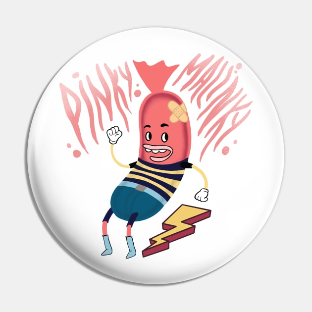 Pinky Malinky Pin by atomiqueacorn