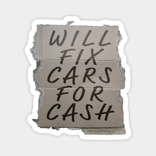 Mechanic Mechanics Funny Will Fix Cars For Cash Magnet