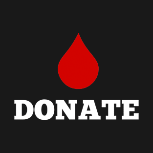 Donate blood T-Shirt