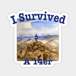 I Survived A 14er Magnet