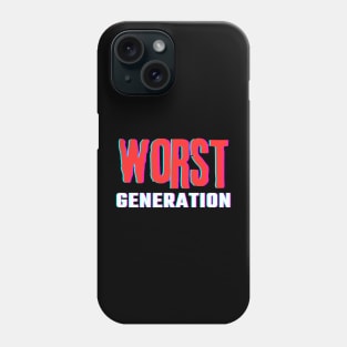 Worst Generation Phone Case