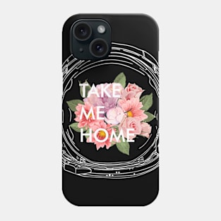 Take me home Phone Case