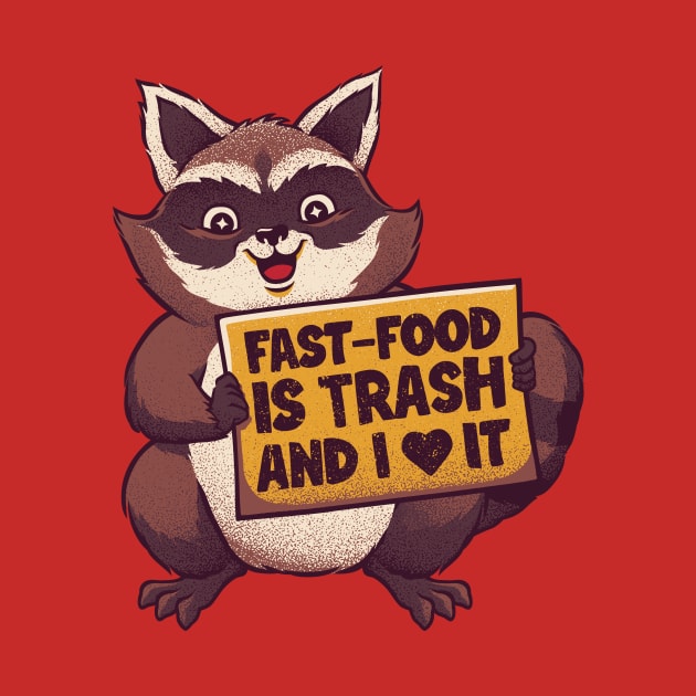 Fast Food Is Trash! And I Love it! by Tobe Fonseca by Tobe_Fonseca