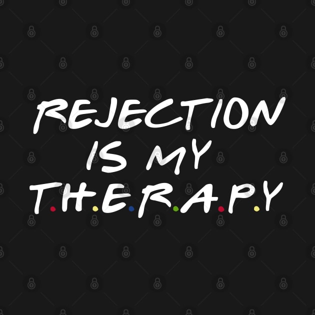 rejection therapy by Pharmacy Tech Gifts