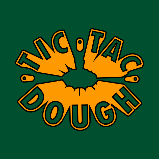 Tic Tac Dough! by pacdude