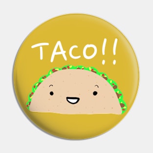 Taco!!! Pin