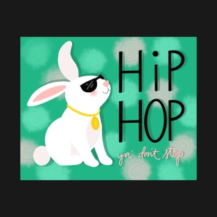 Hip Hop Ya Don't Stop Bunny T-Shirt