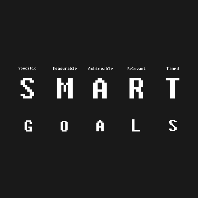 SMART GOALS by SMARTTees