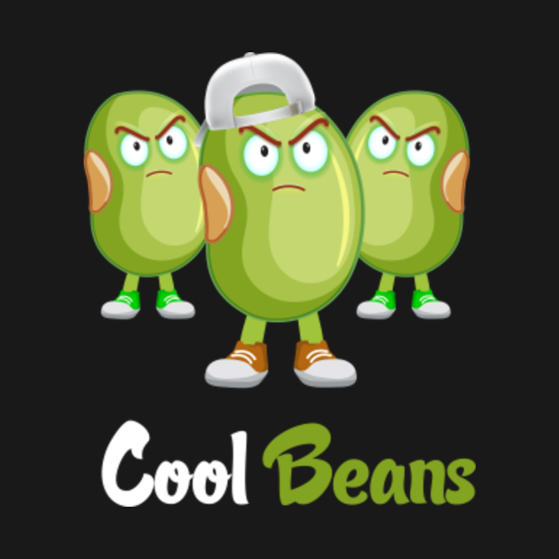 Cool Beans Cool Beans TShirt TeePublic