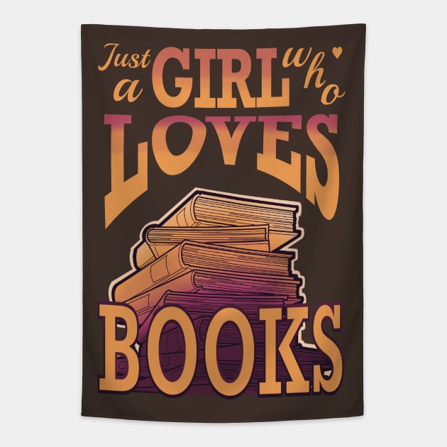 just a girl who loves books Tapestry by weilertsen