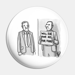 Classic Homeless Lawyer Cartoon Pin