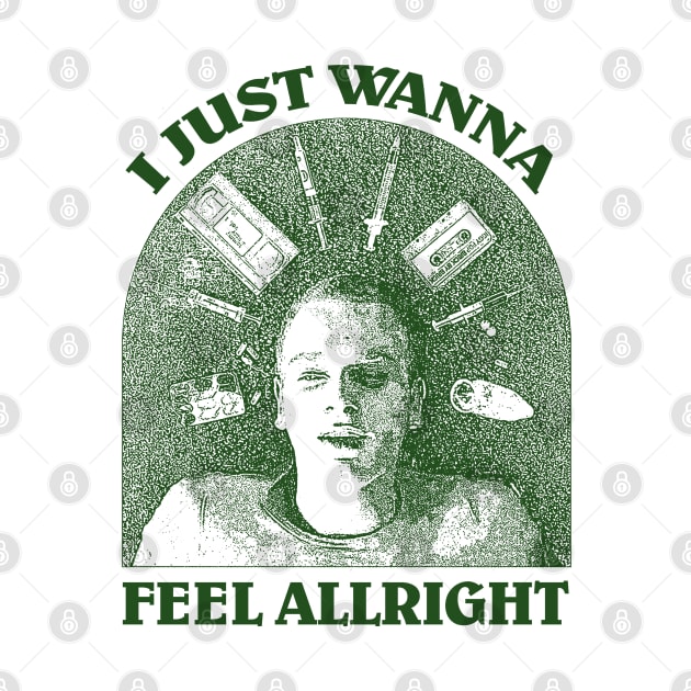 Renton Just Wanna Feel Allright by fuzzdevil