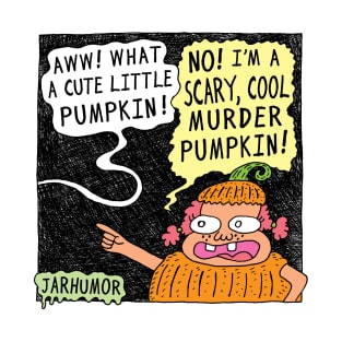 Not Cute Pumpkin T-Shirt