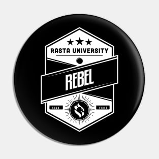 Rasta University Rebel Good Vibes Reggae Pin