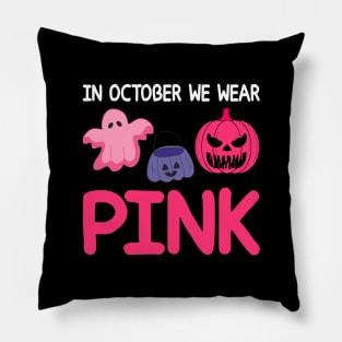 In October We Wear Pink Pillow