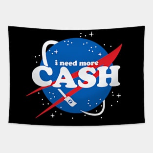 NASA - I need more CASH Tapestry