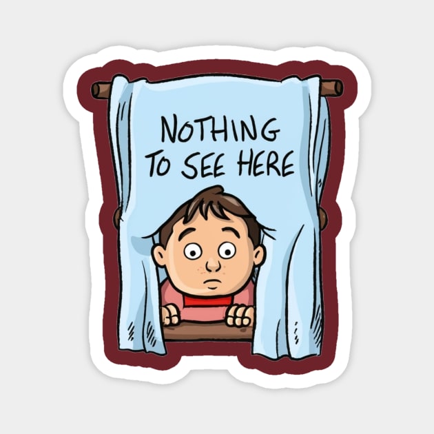 Nothing To See Magnet by Jason's Finery