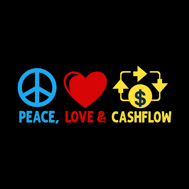 Peace, Love and Cashflow - True money lover! by Cashflow-Fashion 