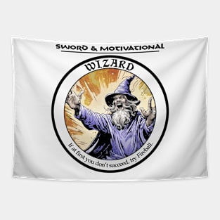 Sword and Motivational - Wizard Light Tapestry