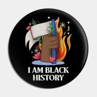 I am black history Pin