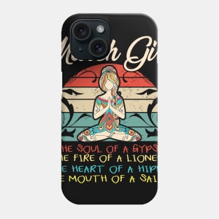 Womens March Girl The Soul of A Gypsy Funny Birthday Phone Case