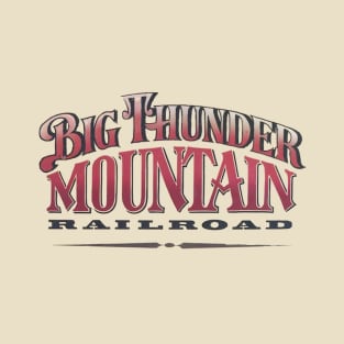 Big Thunder Mountain Railroad T-Shirt