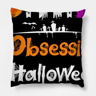 Funny O.H.D Obsessive Halloween Disorder Costume Gift Pillow