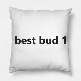best buds Pillow
