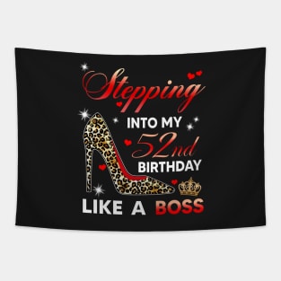 Stepping into my 52nd birthday like a boss Tapestry