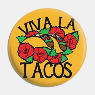 Viva la Tacos Pin