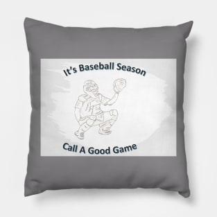 Call A Good Game Pillow