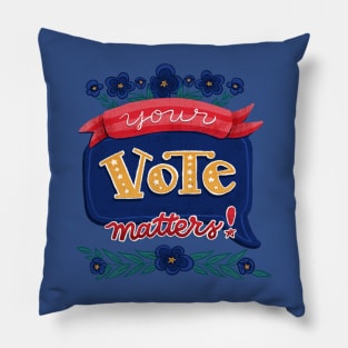 Your Vote Matters - Hand Lettering Pillow