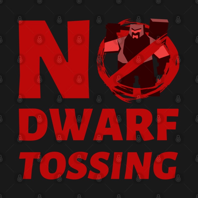 No Dwarf Tossing - Fantasy by Fenay-Designs