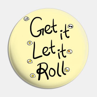 Get it Let it Roll Pin