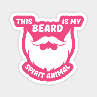 This Beard Is My Spirit Animal Magnet