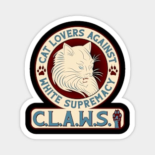 C.L.A.W.S. - Cat Lovers Against White Supremacy Magnet