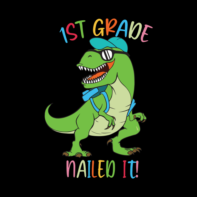 Dinosaur 1ST GRADE Nailed It Graduation Kids by sevalyilmazardal