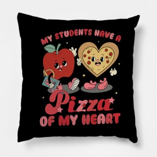 My Students Have A Pizza Of My Heart Valentines Day Teacher Pillow