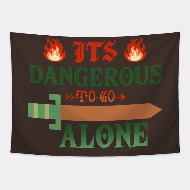 Its Dangerous to Go Alone Tapestry by ChristaDoodles