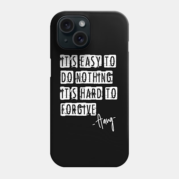 Avatar - it´s easy to do nothing, it´s hard to forgive. Phone Case by RataGorrata