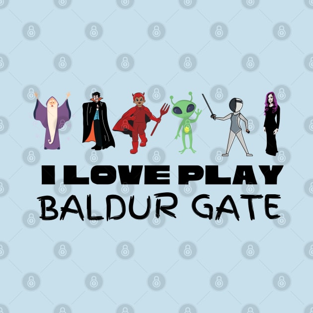 I Love Play Baldur Gate by CursedContent