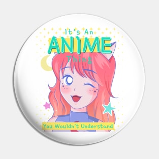 Anime Thing Pin