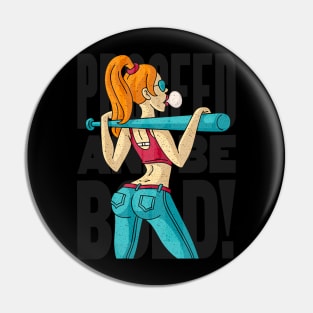 'Proceed and Bold' Women's Achievement Shirt Pin