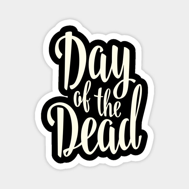 Day of the Dead Magnet by ProjectX23Red